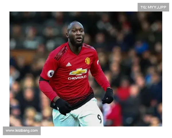 卢卡库转会曼联背后的动机与抉择 揭秘球员心路历程与未来规划